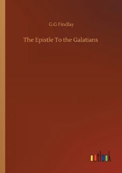 Paperback The Epistle To the Galatians Book