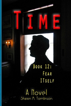 Paperback Time: Book 12: Fear Itself Book