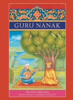 Hardcover Guru Nanak: The First Sikh Guru Book