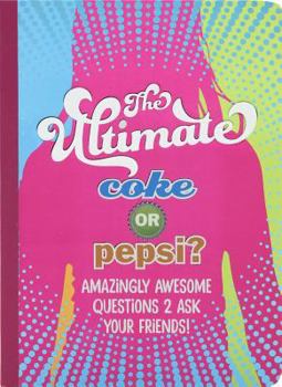Paperback Ultimate Coke or Pepsi 2/E Book
