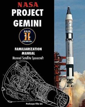 Paperback NASA Project Gemini Familiarization Manual Manned Satellite Spacecraft Book