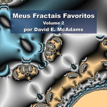 Paperback Meus Fractais Favoritos: Volume 2 [Portuguese] Book