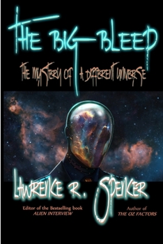 Paperback The Big Bleep: The Mystery of A Different Universe Book