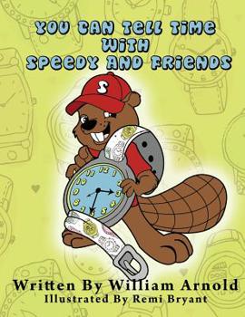 Paperback You Can Tell Time With Speedy And Friends Book
