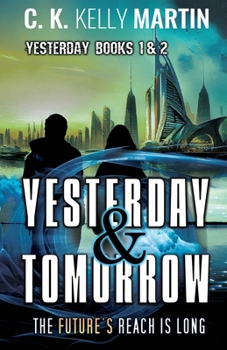 Paperback Yesterday & Tomorrow: Yesterday Books 1 and 2 Book