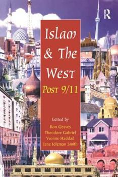Islam And The West Post 9/11