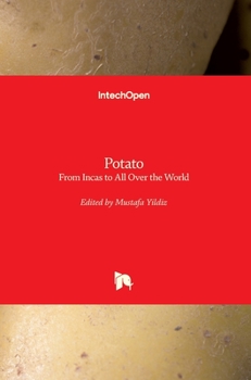 Hardcover Potato: From Incas to All Over the World Book