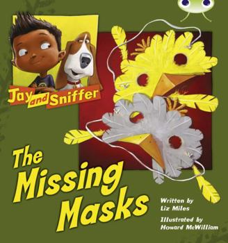 Paperback Bug Club Independent Fiction Year 1 Blue C Jay and Sniffer: The Missing Masks Book