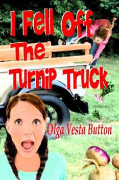 Paperback I Fell Off the Turnip Truck Book