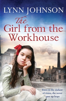 The Girl from the Workhouse - Book #1 of the Potteries Girls