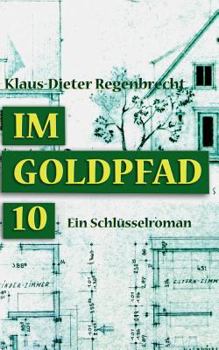 Paperback Im Goldpfad 10: Ein Schlüsselroman [German] Book