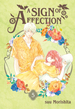 A Sign of Affection, Vol. 5 - Book #5 of the  [Yubisaki to Renren]