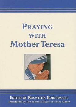 Paperback Praying with Mother Teresa Book