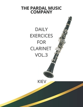 Paperback Daily Exercices For Clarinet Vol.3: Kiev Book