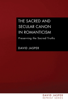 Paperback The Sacred and Secular Canon in Romanticism Book