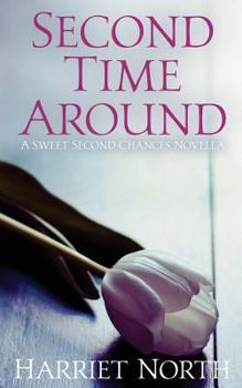 Second Time Around: A Sweet Second Chances Novella