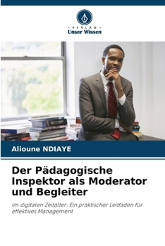 Paperback Der Pädagogische Inspektor als Moderator und Begleiter [German] Book