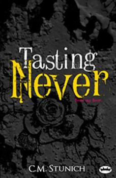 Tasting Never - Book #1 of the Tasting Never