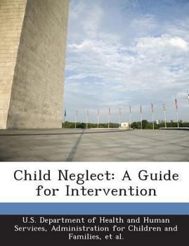 Paperback Child Neglect: A Guide for Intervention Book