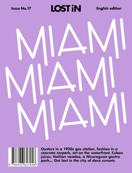 Miami: Lost in City Guide