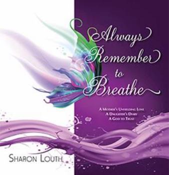 Paperback Always Remember to Breathe Book