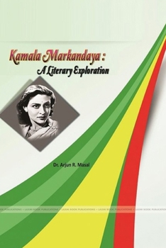 Paperback Kamala Markandaya: A Literary Exploration Book