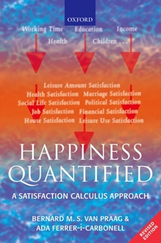 Paperback Happiness Quantified: A Satisfaction Calculus Approach Book