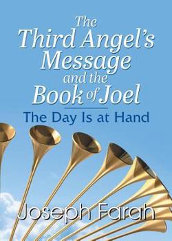 Paperback The Third Angel's Message and the Book of Joel Book