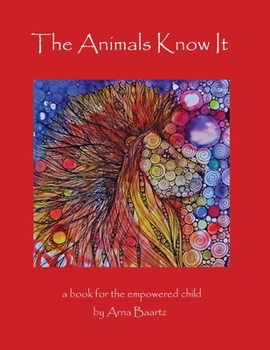 Paperback The Animals Know It Book