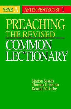 Paperback Preaching the Revised Common Lectionary Year a: After Pentecost 1 Book