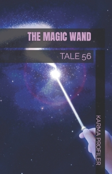 Paperback The Magic Wand: Tale 56 Book