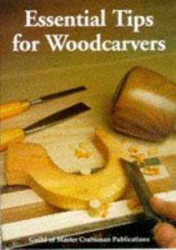 Paperback Essential Tips for Woodcarvers Book