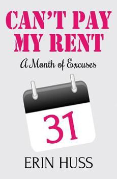 Can't Pay My Rent: A Month of Excuses - Book  of the Apartment Manager Series