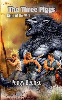 Paperback The Three Piggs - Night Of The Wolf Book
