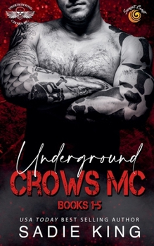 Underground Crows MC Books 1-5 - Book  of the Underground Crows MC