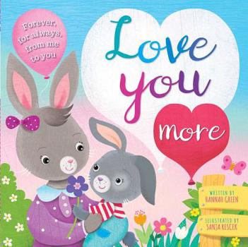 Hardcover Love You More: Picture Story Book