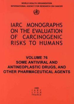 Paperback Some Antiviral and Antineoplastic Drugs and Other Pharmaceutical Agents Book