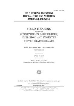 Field hearing to examine federal food and nutrition assistance program