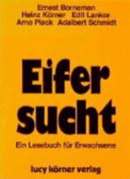 Unknown Binding Eifersucht: Ein Lesebuch für Erwachsene [German] Book