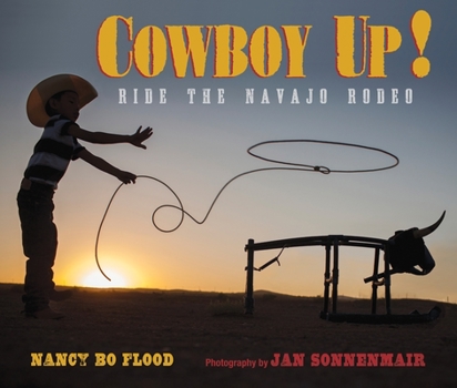 Hardcover Cowboy Up!: Ride the Navajo Rodeo Book