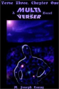 Hardcover Verse Three, Chapter One: The First Multiverser Novel Book