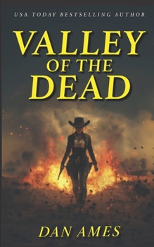 VALLEY OF THE DEAD (The Bird Hitchcock Westerns)
