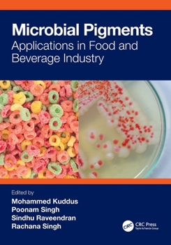 Paperback Microbial Pigments: Applications in Food and Beverage Industry Book