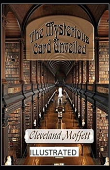 Paperback The Mysterious Card Unveiled Illustrated Book
