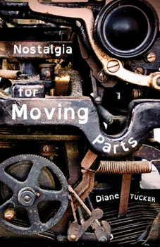 Paperback Nostalgia for Moving Parts Book
