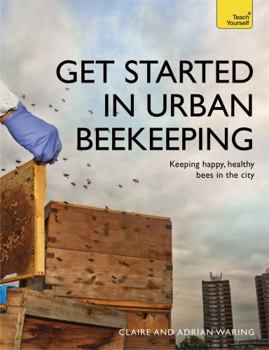 Paperback Get Started in Urban Beekeeping Book