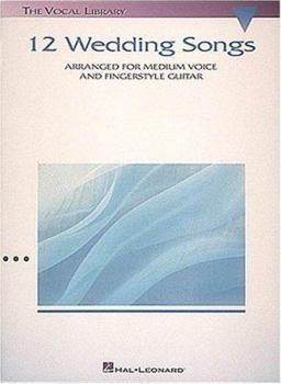 Paperback 12 Wedding Songs: Medium Voice and Guitar Book