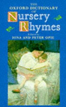 Hardcover The Oxford Dictionary of Nursery Rhymes Book