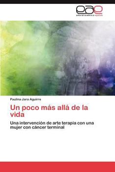 Paperback Un Poco Mas Alla de La Vida [Spanish] Book