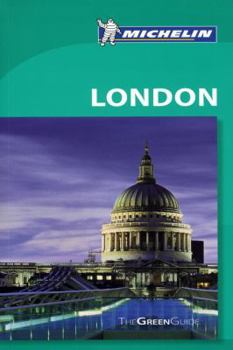 Hardcover Michelin Green Guide London, 7e (Green Guide/Michelin) Book